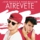 Atrevete