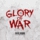 Glory of War (Ft. Anthony Hamilton)